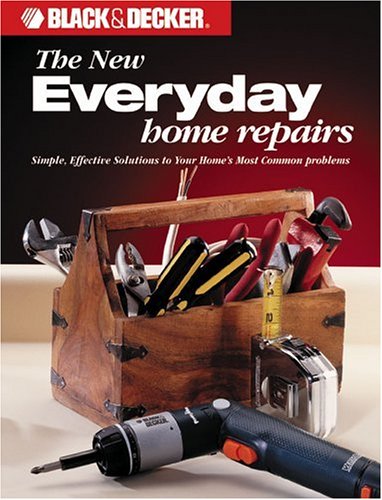 ASIN:0865735913:Black & Decker: Everyday Home Repairs (Black & Decker Home Improvement Library)