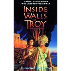 Inside the Walls of Troy: A Novel of the Women Who Lived the Trojan War (Laurel-Leaf Books)