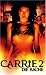 Carrie 2 - Die Rache