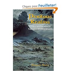 Perilous Realms: Celtic And Norse in Tolkien's Middle-Earth