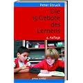 Die 15 Gebote des Lernens: Schule nach PISA