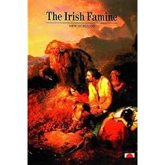 The Irish Famine (New Horizons)
