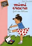 Mimi Cracra fait des b�tises