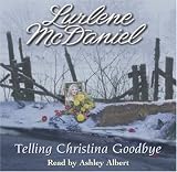 Telling Christina Goodbye