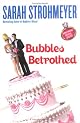 Bubbles Betrothed