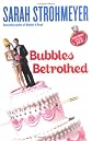 Bubbles Betrothed