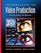 Introduction to Video Production: Studio, Field, and Beyond