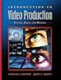Introduction to Video Production: Studio, Field, and Beyond