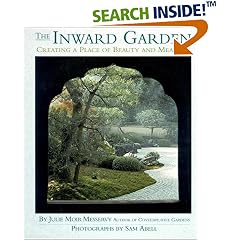 The Inward Garden: Creating a Place of Beauty and Meaning