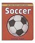 Soccer (My First Fuzzy Sports Books)