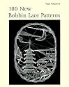 100 New Bobbin Lace Patterns