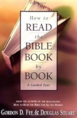 How to Read the Bible Book by Book: A Guided Tour