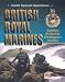 British Royal Marines: Amphibious Division of the United Kingdom's Royal Navy (Inside Special Operations) by Bill Scheppler