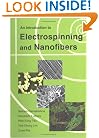 An Introduction to Electrospinning and Nanofibers