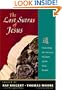 The Lost Sutras of Jesus: Unlocking the Ancient Wisdom of the Xian Monks
