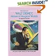 The Story of Walt Disney: Maker of Magical Worlds (Yearling Biography)