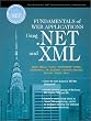 Fundamentals of Web Applications Using .NET and XML (Oberg.Net)