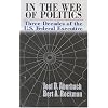 In the Web of Politics: Three Decades Of the U.S. Federal Executive