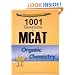 Examkrackers: 1001 Questions in MCAT, Organic Chemistry