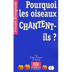 Pourquoi les oiseaux chantent-ils ?