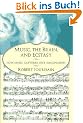 Music, the Brain, and Ecstasy: How Music Captures Our Imagination