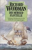 Die M&ouml;rserflottille (8855 714) - Richard Woodman