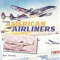 Classic American Airliners (Zenith Classics)