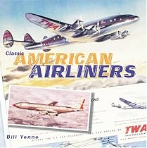 Classic American Airliners (Zenith Classics)