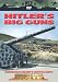 Scorched Earth - Hitler's Big Guns