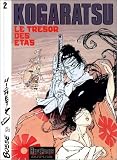 Kogaratsu, tome 2 : Le Trésor des Etas