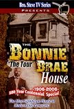 The Bonnie Brae House-"The Tour"