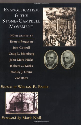 Evangelicalism  the Stone-Campbell Movement