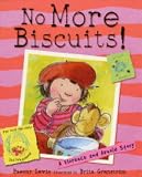 No More Biscuits!