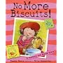 No More Biscuits!