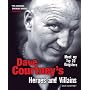Dave Courtney's Heroes and Villains