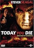 Today You Die - Steven Seagal
