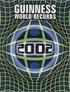 Guinness World Records 2002