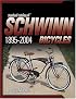 Standard Catalog Of Schwinn Bicycles 1895-2004