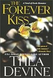 The Forever Kiss: a novel of Erotic Romance