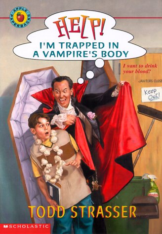 Help! I'm Trapped In A Vampire's Body (help! I'm...)