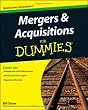 Mergers and Acquisitions For Dummies