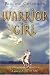 Book Warrior Girl: A Novel of Joan of Arc
