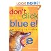 Don't Click on the Blue E!: Switching to Firefox