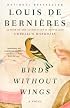Birds Without Wings