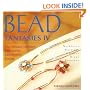 Bead Fantasies IV: The Ultimate Collection of Beautiful, Easy-to-Make Jewelry (Bead Fantasies Series)