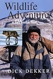 Wildlife Adventures In the Canadian West