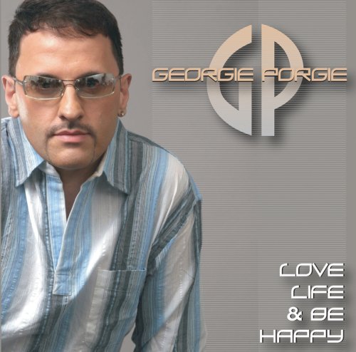 Georgie Porgie - Love Life & Be Happy - Zortam Music