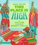 This Place Is High: The Andes Mountains of South America (Imagine Living Here)