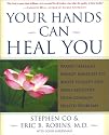 Your Hands Can Heal You: Pranic Healing Energy Remedies to Boost Vitality and Speed Recovery from Common Health Problems