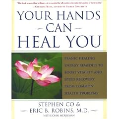Your Hands Can Heal You: Pranic Healing Energy Remedies to Boost Vitality and Speed Recovery from Common Health Problems